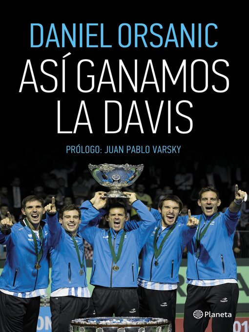 Title details for Así ganamos la Davis by Daniel Orsanic - Available
